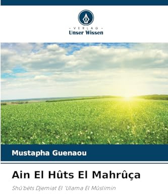 Ain El Hûts El Mahrûça: Shû'bèts ¿¿¿¿Djemiat El 'Ulama El Mûslimin