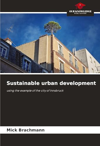 Sustainable urban development: using the example of the city of Innsbruck