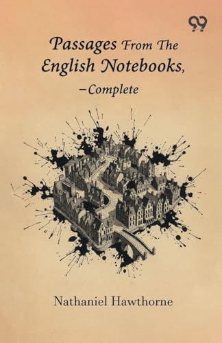Passages From The English Notebooks-Complete