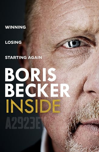 Inside: Winning, Losing and Starting Again: The new Sunday Times Top Ten Bestselling memoir by tennis legend