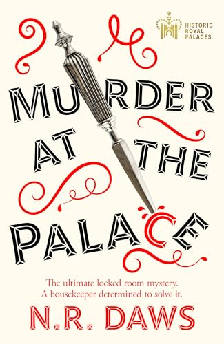 Murder at the Palace: A witty and compelling locked room mystery (Royal Housekeeper Mysteries)