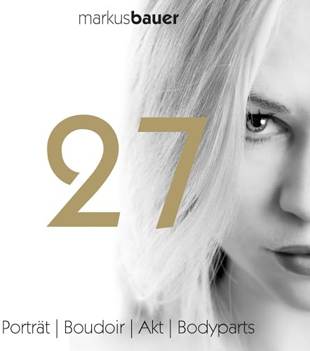 27: Porträt | Boudoir | Akt | Bodyparts