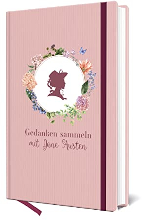 Gedanken sammeln mit Jane Austen: Notizbuch (Jane Austen Geschenke)
