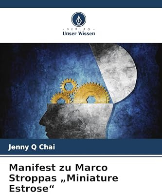 Manifest zu Marco Stroppas Miniature Estrose: DE