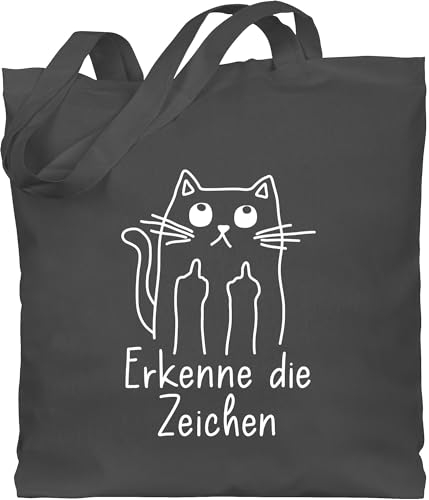 Baumwolltasche - Sprüche Statement mit Spruch - Katzensprüche Lustig Katze Katzenfan Geschenk Erkenne die Zeichen - Unisize - Dunkelgrau - katzen jutebeutel beutel+mit+sprüchen+lustig sprueche