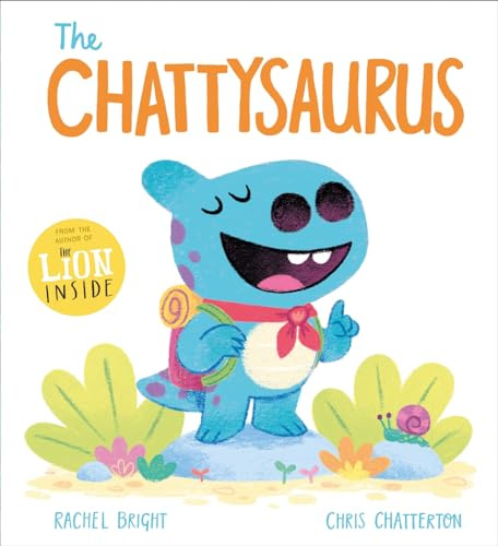 The Chattysaurus: A DinoFeelings Book