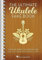 The Ultimate Ukulele Fake Book: Over 400 Songs to Strum & Sing
