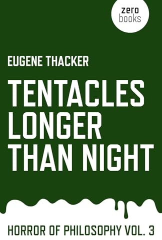 Tentacles Longer Than Night: Horror of Philosophy: 3