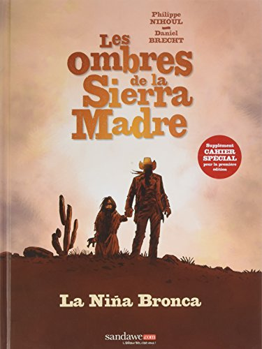 Les ombres de la Sierra Madre T01 : La Niña Bronca