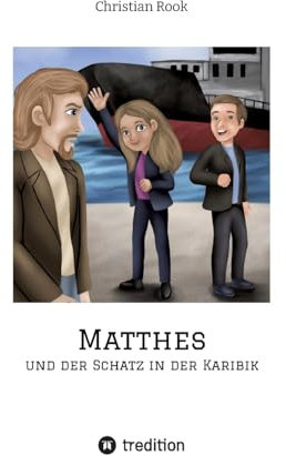 Matthes und der Schatz in der Karibik
