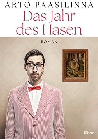 Das Jahr des Hasen: Roman. Roman
