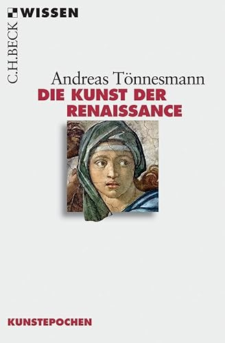 Die Kunst der Renaissance (C.H.BECK Wissen)