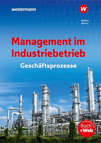 Management im Industriebetrieb: Geschäftsprozesse Schulbuch