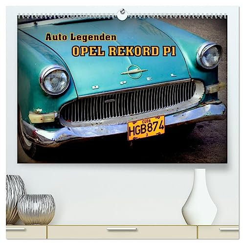 OPEL REKORD P1 (hochwertiger Premium Wandkalender 2025 DIN A2 quer), Kunstdruck in Hochglanz