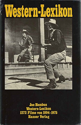 Western-Lexikon: 1272 Filme von 1894 bis 1975
