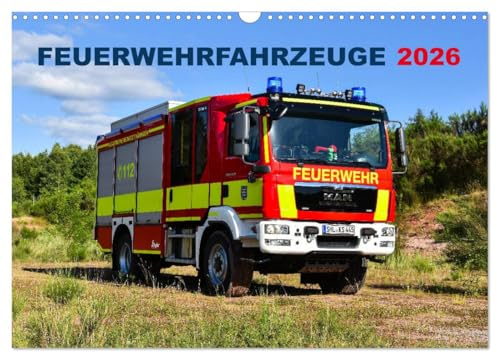 Feuerwehrfahrzeuge (Wandkalender 2026 DIN A3 quer), CALVENDO Monatskalender: Motive von aktuellen Feuerwehrfahrzeugen (CALVENDO Technologie)