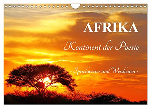 AFRIKA - Kontinent der Poesie (Wandkalender 2026 DIN A4 quer), CALVENDO Monatskalender: Weisheiten und Sprichwörter (CALVENDO Orte)