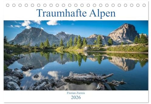 Traumhafte Alpen (Tischkalender 2026 DIN A5 quer), CALVENDO Monatskalender: Monatskalender mit Bildern aus den Europäischen Alpen (CALVENDO Natur)