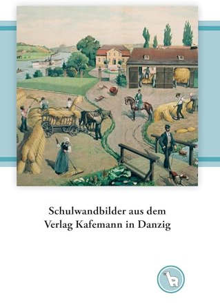 Schulwandbilder aus dem Verlag Kafemann in Danzig: Die vier ostdeutschen Jahreszeiten (Das niedere Bild)