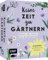 Kartenset: Keine Zeit zu gärtnern – 64 Karten – Einfach und schnell zum Blumengarten: Mit Pflanzenporträts zu Stauden, Gräsern und Frühjahrsblühern, Zeitspar-Tipps, Beetplänen für den Ziergarten