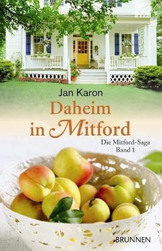 Daheim in Mitford: Mitford-Saga Band 1