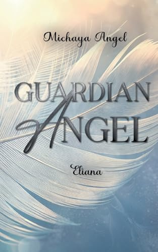 Guardian Angel: Eliana