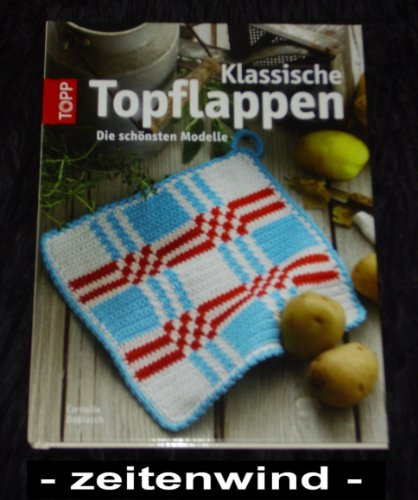 Klassische Topflappen: Die schönsten Motive