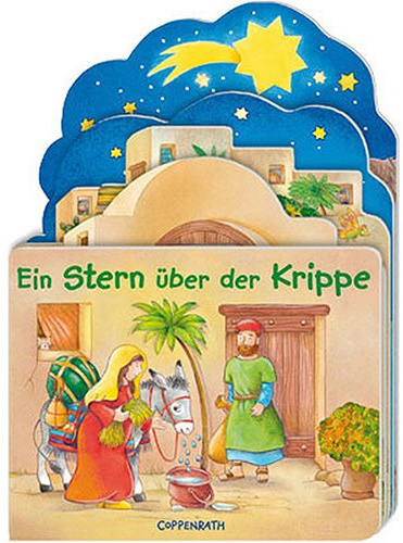 Ein Stern über der Krippe (Bücher für die Kleinsten)