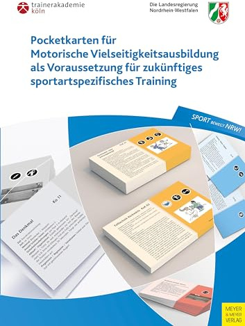 Pocketkarten für Motorische Vielseitigkeitsausbildung als Voraussetzung für zukünftiges sportartspezifisches Training