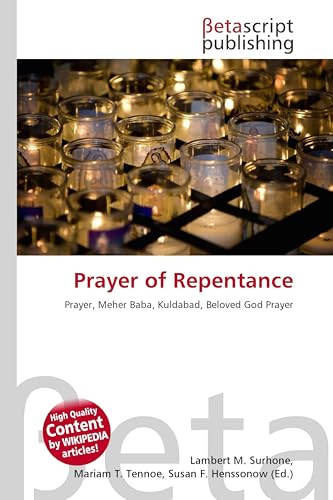 Prayer of Repentance: Prayer, Meher Baba, Kuldabad, Beloved God Prayer