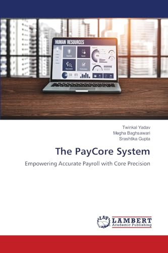 The PayCore System: Empowering Accurate Payroll with Core Precision