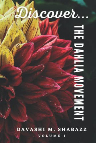 The Dahlia Movement: Discover (Black and White)