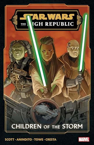 Star Wars: The High Republic Phase III Vol. 1 - Children Of The Storm: The High Republic Phase 3; Children of the Storm