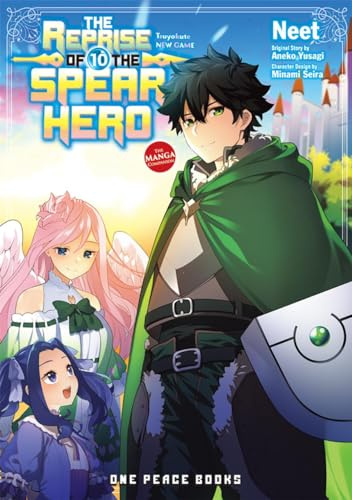 The Reprise of the Spear Hero Volume 10 The Manga Companion (The Reprise of the Spear Hero Series)