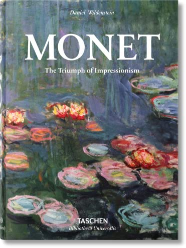 Monet. El triunfo del impresionismo: Bu (Bibliotheca Universalis)