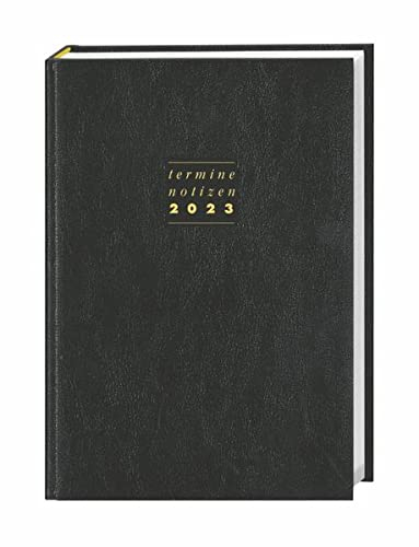 Terminer A6 2023. Schwarzer Terminkalender mit hochwertigem Kunstledereinband. Wochenplaner mit Zitaten und Lesebändchen. Taschenkalender 2023 zum Planen von Terminen