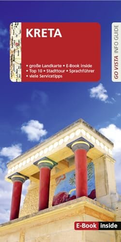 GO VISTA: Reiseführer Kreta: Mit Faltkarte und E-Book inside (Go Vista Info Guide)