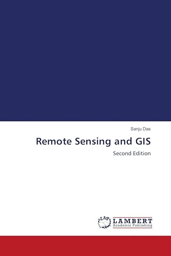 Remote Sensing and GIS: Second Edition