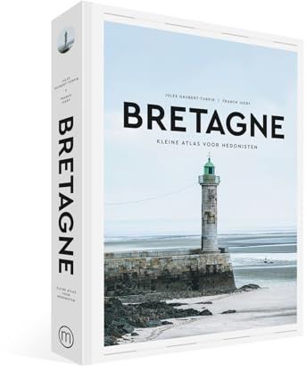 Bretagne (Kleine atlas voor hedonisten)