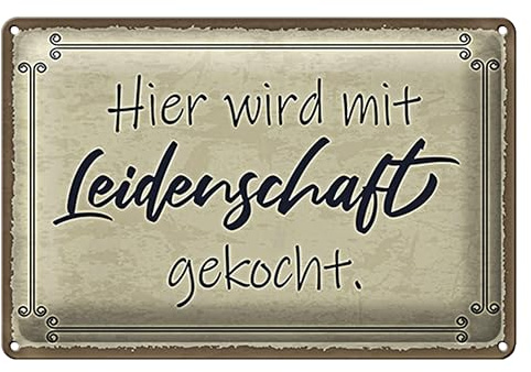 Dekoratives Küchenschild 'Hier wird mit Leidenschaft gekocht' | Vintage-Stil für Küchendekoration | Ideal für Hobbyköche | 40 cm x 30 cm