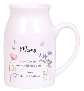 Personalised Ceramic Jug Vase, If Mums were flowers, I'd pick you, Ideal for Mum, Grandma, Auntie or Nan - Perfect Birthday Gift