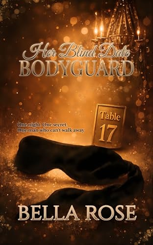 Her Blind Date Bodyguard (THE C.M.S. PROTECTION SERIES Book 1) (English Edition)
