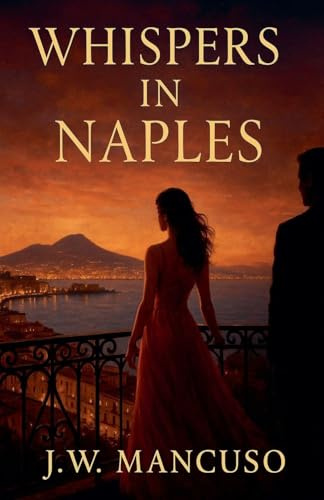 Whispers In Naples (Whispers in Italy, Band 1)