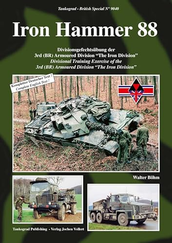 Tankograd 9040 Iron Hammer 88 Divisionsgefechtsübung der 3rd (BR) Armoured Division “The Iron Division”