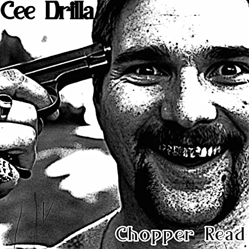 Chopper Read [Explicit]