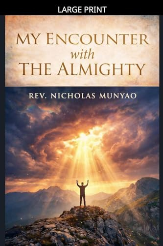 My Encounter with the Almighty