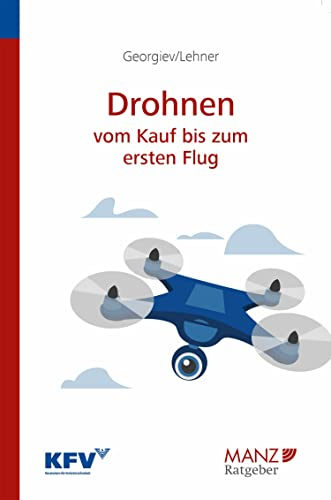 Drohnen: vom Kauf bis zum ersten Flug