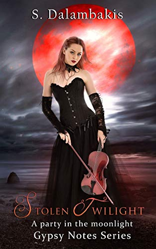 Stolen Twilight (Gypsy Notes, Band 3)