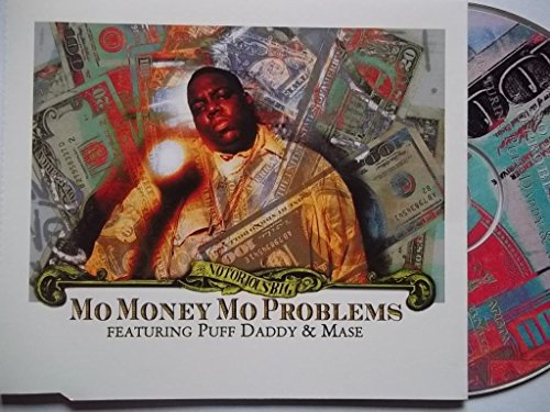 Mo' Money,Mo' Problems (Feat.