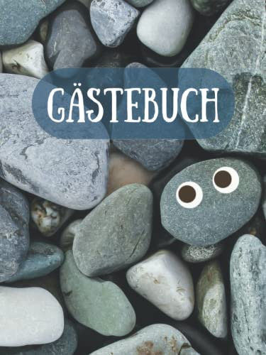 Gästebuch mit Fragen zum Ausfüllen für Ferienwohung, Hotel, 200 Seiten Steine maritim Urlaub am Meer Ostsee Nordsee See: für Fereinwohnung, ... Zeltplatz, Campingplatz, Bed and Breakfast